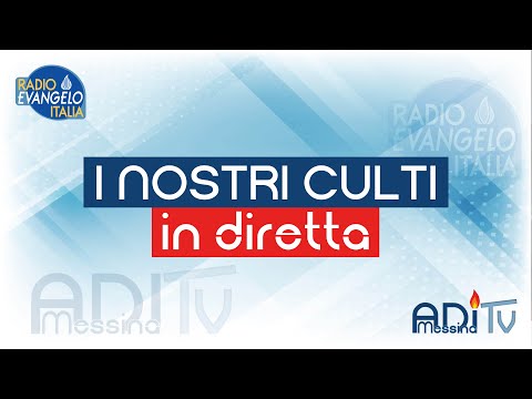 ADI Messina TV –  Culto del 28/04/2024
